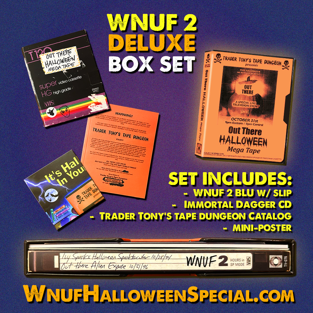 Out There Halloween Mega Tape (aka WNUF Halloween Sequel) Deluxe