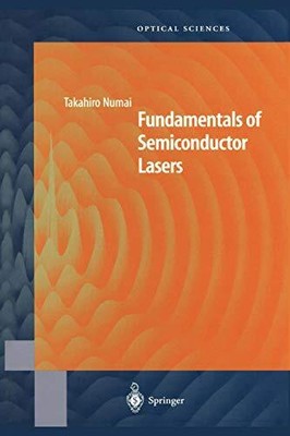 Fundamentals of Semiconductor Lasers: 93 (Springer Series in O .