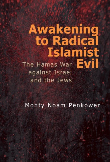 Awakening To Radical Islamist Evil: The