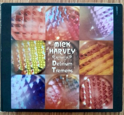 Delirium Tremens by Mick Harvey - Ex- Nick Cave & The  Bad Seeds - Gainsbourg 
