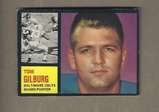 1962  TOPPS  FOOTBALL   TOM  GILBURG  #  7   EX  MINT