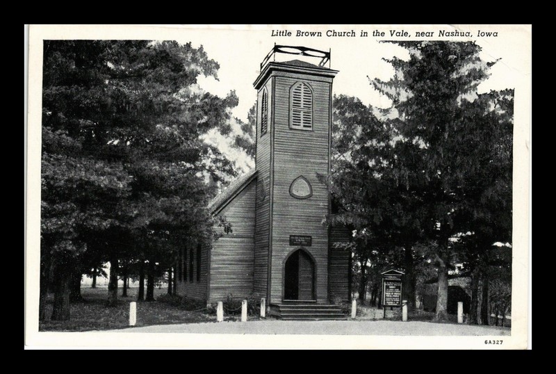 NASHUA IOWA LITTLE BROWN CHURCH IN THE VALE ORIGINAL POSTCARD