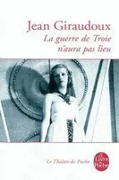 La Guerre De Troie N'aura Pas Lieu | Piece En Deux Actes, 1935 | Jean Giraudoux