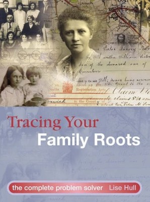 Tracing Your Family Roots: The Complete Problem Solver,Lise Hull