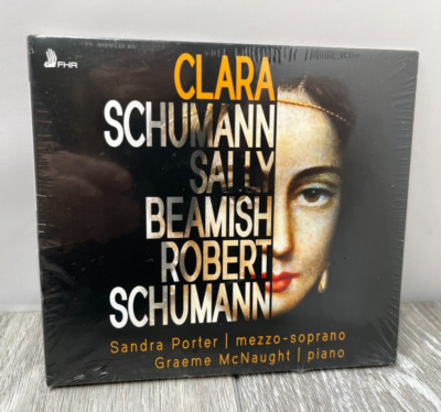 Clara Schuman Sally Beamish Robert Schumann by S. Porter, G. McNaught: Clara CD