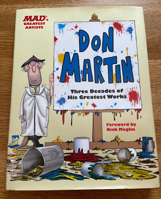 Mad's Greatest Artists: Don Martin Three Decades of His Greatest Works Very Good