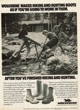1975 Vintage Print Ad Wolverine Makes Hiking and Hunting Boots As Work In Them
