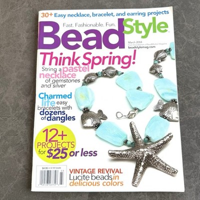 Bead Style Magazine - Jewelry Making & Craft Tutorials - March 2004