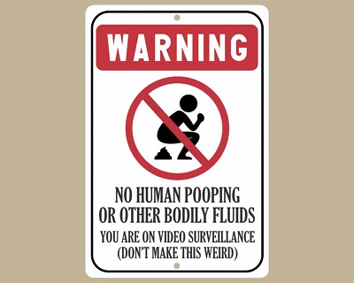 No Human Pooping Warning Sign, Aluminum Outdoor Yard Sign, Video Surveillance