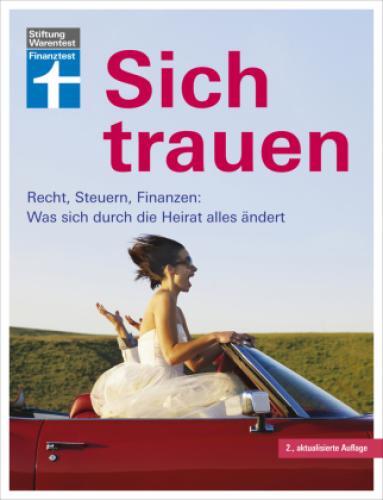 Thumbnail - Sich Trauen Recht, Steuern, Finanzen: Was Sich Durch Die Heirat Alles