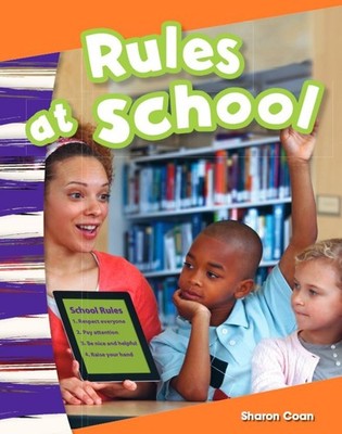 Rules at School (Social Studies Readers : Content and Literacy) by Sharon Coan