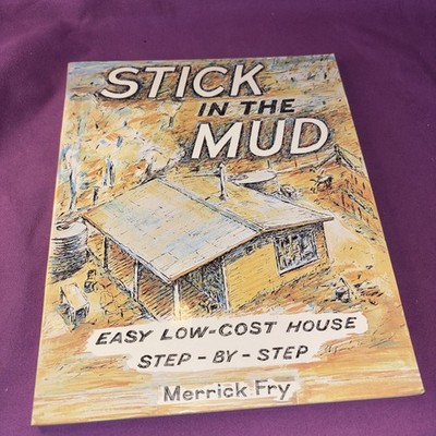Stick In The Mud By Merrick Fry (Paperback, 1985) MUD HOUSE CONSTRUCTION