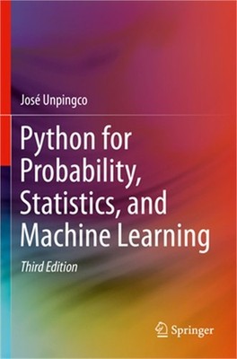 Python for Probability, Statistics, and Machine Learning (Paperback or Softback)