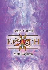 Epoch: Esotericon & Portals of Chaos by Peter Carroll: Used