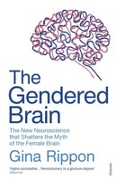 The Gendered Brain, Gina Rippon