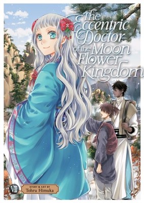 The Eccentric Doctor of the Moon Flower Kingdom Vol. 7 by Tohru Himuka PAPERBACK