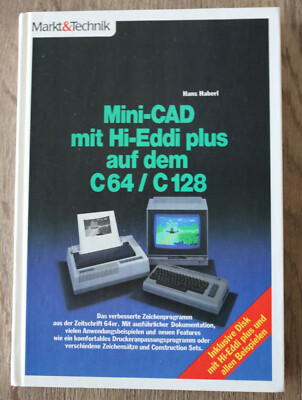 Mini - CAD mit Hi-Eddi plus auf dem C64/C128 , Markt & Technik Buch