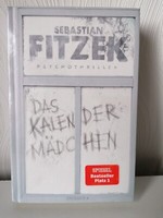Sebastian Fitzek Das KalendermäDchen: Thriller