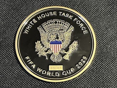   EXTREMELY RARE WHITE HOUSE TASK FORCE FIFA WORLD CUP 2026 COIN TRUMP 45-47  