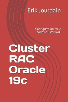 Erik Jourdain Cluster RAC Oracle 19c (Taschenbuch) (US IMPORT)