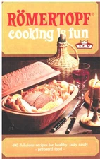 Romertopf cooking is fun. 350 delicious recipes for healthy, tasty easily - ...