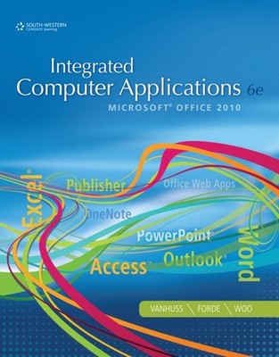 Integrated Computer Applications, Paperback by Vanhuss, Susie H.; Forde, Conn...