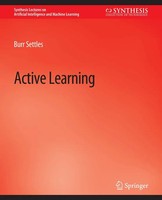 Burr Settles | Active Learning | Taschenbuch | Englisch (2012) | Xiv | Springer