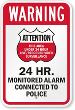 Video Surveillance Sign Aluminum 24 Hour Weatherproof Outdoor Metal