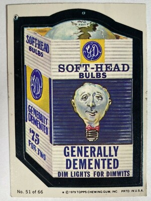 Vintage Topps Card Soft Head Bulbs Generally Demented Dim Lights For Dimwits 