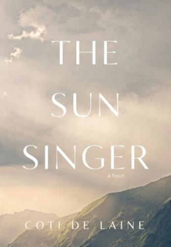 Coti de Laine The Sun Singer (Copertina rigida)