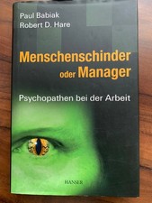 Menschenschinder oder Manager: Psychopathen b...