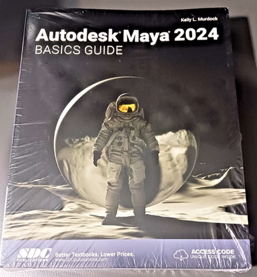 Autodesk Maya 2024 Basics Guide (Paperback) Kelly L. Murdock 3D Modeling