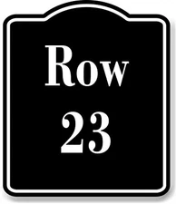 Row 23 Aisle BLACK Aluminum Composite Sign