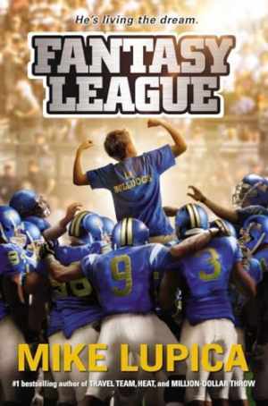 Fantasy League - Hardcover, by Lupica Mike - Good