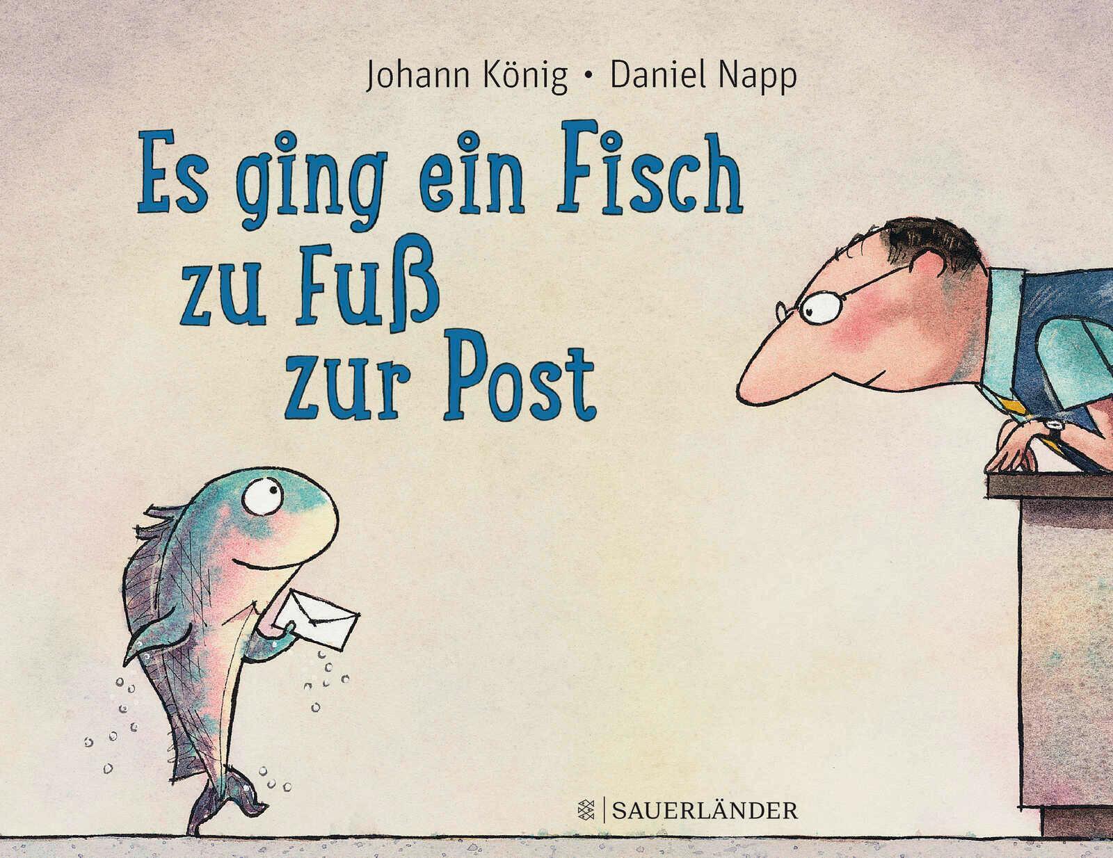 Es Ging Ein Fisch Zu Fuß Zur Post | Johann König | Buch | 48 S. |