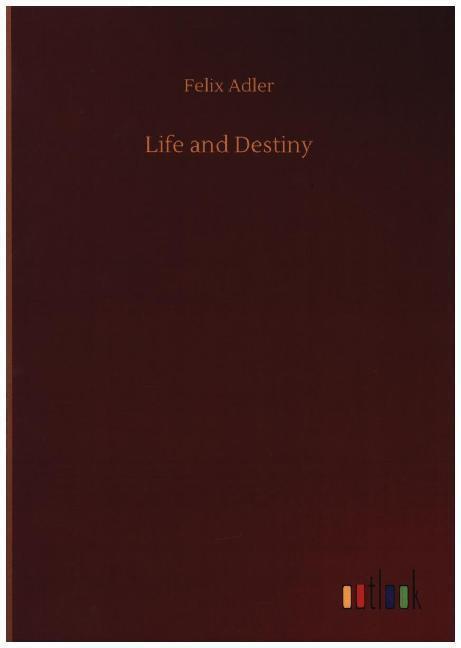 Thumbnail - Life And Destiny | Felix Adler | 2019 | Englisch