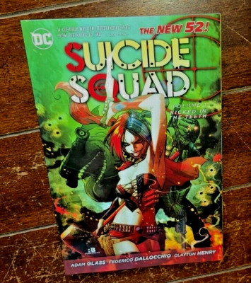 Suicide Squad: Kicked in the Teeth Vol. 1 by Adam Glass (2012, DC TPB)