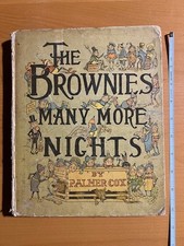 The Brownies Many More Nights 1913, Palmer Cox, RARE!