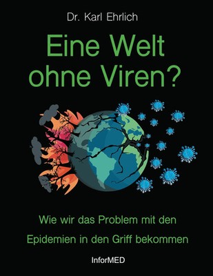 Karl Ehrlich | Eine Welt ohne Viren? | Taschenbuch | Deutsch (2022)