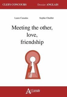 Meeting the other, love, friendship | Buch | Zustand sehr gut