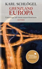 Grenzland Europa | Karl Schlögel | Buch | 352 S. | Deutsch | 2013 | Hanser