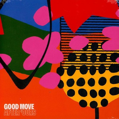 After 'Ours - Good Move Black Vinyl Edition (2025 - UK - Original)