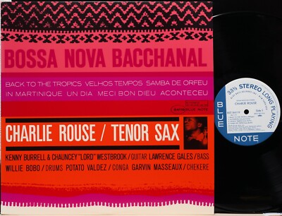 CHARLIE ROUSE ''BOSSA NOVA BACCHANAL'' BLUE NOTE Japan LP VG++/EX KennyBurrell