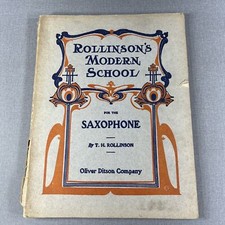 Rollinson  s Modern School for the Saxophone 1936 Songbook