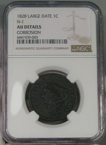 AU 1828 Large Date Large Cent NGC AU Details Corrosion.  #2