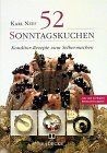 52 Sonntagskuchen. Konditor-Rezepte zum Selbermachen von... | Buch | Zustand gut - Bild 1 von 2