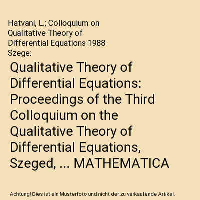 Qualitative Theory of Differential Equations: Proceedings of the Third Colloquiu