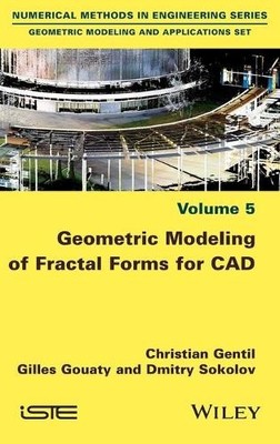 Geometric Modeling of Fractal Forms for CAD - 9781786300409