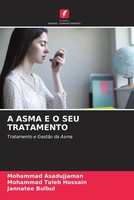 Mohammad Asadujjaman (U. A.) | A Asma E O SEU Tratamento | Taschenbuch (2022)