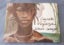 Lamazou Titouan Carnets de Voyage Editions Nouveaux Loisirs 1998